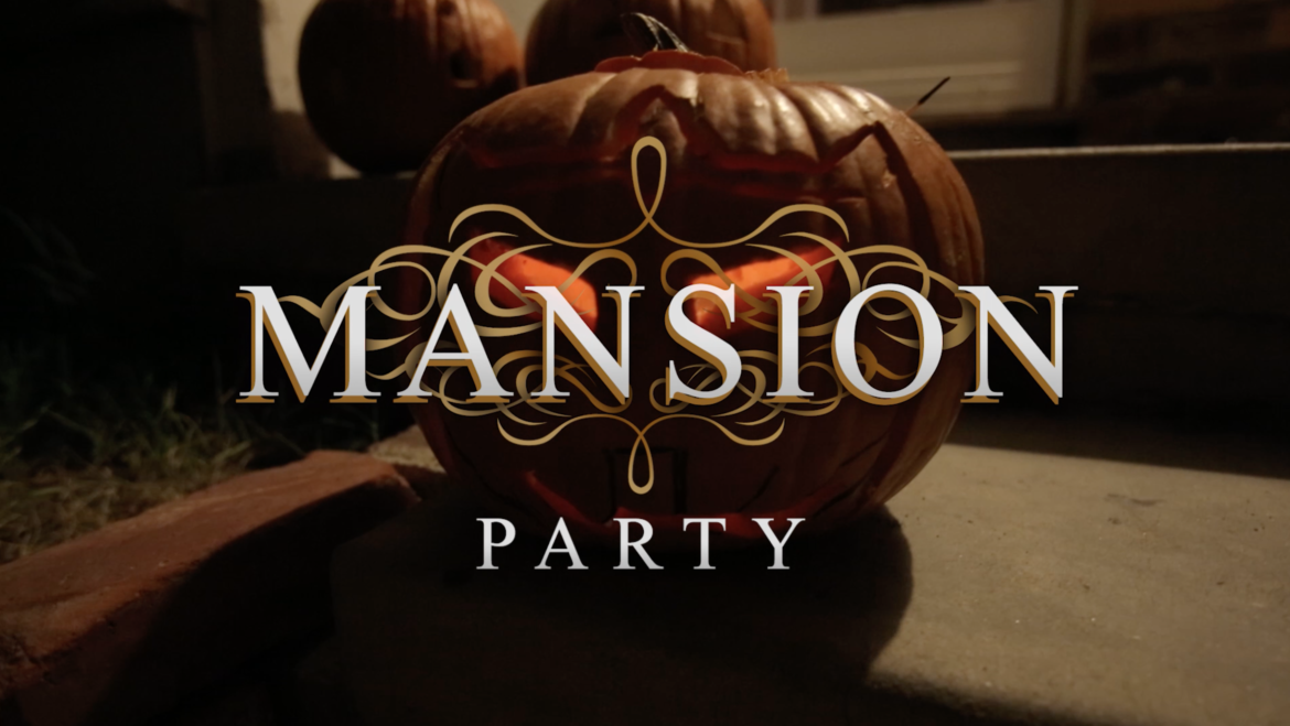 Mansion Party